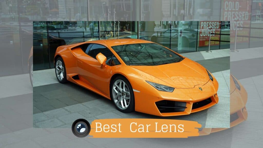 Expert's Guide: Best Lens for Car Photography Canon