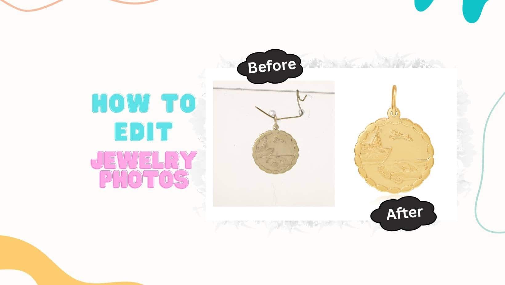 How to Edit Jewelry Photos: Expert Guide for Stunning Results